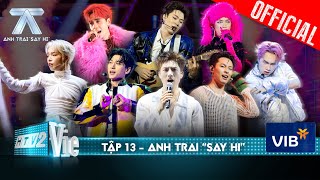 Anh Trai Say Hi Tập 13 Chấn động đêm CHUNG KẾT 2 mãn nhãn với 8 tiết mục solo bùng cháy sân khấu [upl. by Yadseut997]