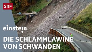 Erdrutsch Schwanden Ist die Schweiz parat für Naturgewalten wie Schlammlawinen  Einstein  SRF [upl. by Luaped]