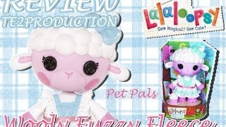 Review Lalaloopsy Pet Pals Wooly Fuzzy Fleece [upl. by Saylor]