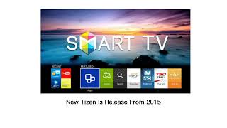 Samsung Tizen Os Tv Evolution [upl. by Eart]