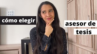 8 consejos al momento de elegir asesor de tesis  cómo encontrar a un buen asesor de tesis [upl. by Bitthia301]