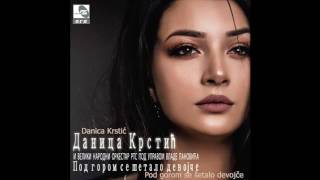 Danica Krstic  Marijo cero mori  Audio 2017 HD [upl. by Anstice]