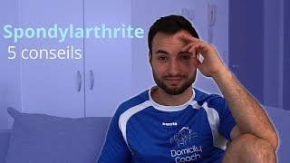 Spondylarthrite 5 conseils [upl. by Norene910]