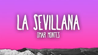 Omar Montes  La Sevillana [upl. by Strain986]