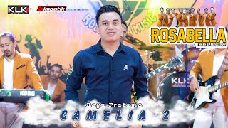 BAYU PRATAMA  CAMELIA 2 ROSABELLA MUSIC [upl. by Eaton]