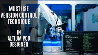 Must use Feature in Altium 365 How to use Version Control in Altium PCB Designer [upl. by Ferree258]