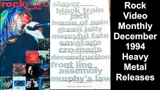 Rock Video Monthly December 1994 Heavy Metal Releases basicallybassguitar [upl. by Francklin]