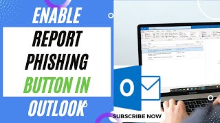 How to Add Phishing Button in Outlook  How to Enable Report Phishing in Outlook [upl. by Sabina748]