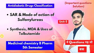 U5। Antidiabetic agents in medicinal chemistry। Sulfonylureas। Synthesis of Tolbutamide। 5th sem। [upl. by Modeerf549]