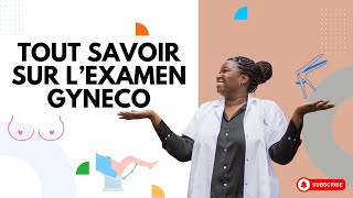 Tout savoir sur lexamen gynécologique [upl. by Han]