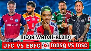 JAMSHEDPUR FC VS EAST BENGAL amp MOHUN BAGAN VS MOHAMMEDAN SC MEGA WATCHALONG  ISL 2024 [upl. by Letsirk]