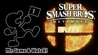 Super Smash Bros Ultimate Ep 22 Mr Game amp Watch [upl. by Santa]