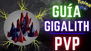 🚫¿Es un DESASTRE en PvP🤔 Los MEJORES ATAQUES de GIGALITH en Pokémon GO🔥 [upl. by Kata]