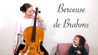 Berceuse de Brahms  Cello Cover  Sheet music  Featuring Baby Rose [upl. by Sholes]