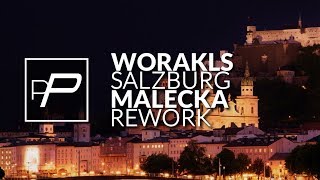 Worakls  Salzburg Malecka Rework [upl. by Berners]