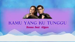 Kamu Yang Kutunggu Rossa feat Afgan Karaoke [upl. by Anattar]