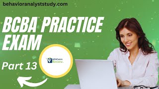 BCBA® Practice Exam  Full Length BCBA® Mock Exam  ABA Exam Review Part 13 [upl. by Carroll425]