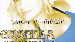 Gissella  Amor Prohibido [upl. by Panta]