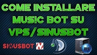 Tutorial 2  Come Installare SinusBot su vps  YTDL ITA [upl. by Icart]