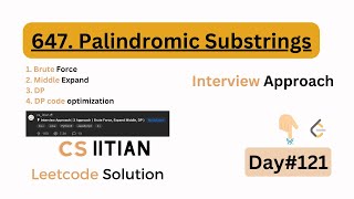 Palindromic Substrings Leetcode Daily Challenge 647 Palindromic Substrings [upl. by Aigil]