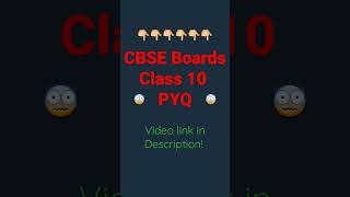 Class 10 CBSE Boards PYQ  cbse shortvideo class10 feed [upl. by Aivato]