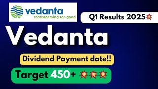 Vedanta Share Price Target  Dividend Update amp Q1 results 2025 [upl. by Kauppi560]