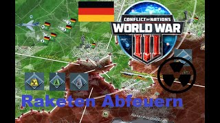 Conflict of Nations World War III Guide Raketen Abfeuern Atom Chemie Sprengköpfe  Deutsch [upl. by Adali]