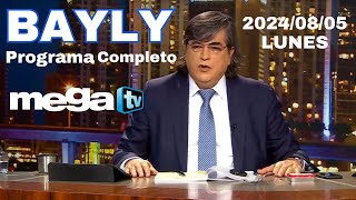 Bayly Live Lunes 20240805 Show Completo [upl. by Akinihs]