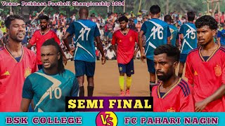 Bsk college 🆚 Pahari Nagin 💥 Petkhasa Football Match 2024 [upl. by Ahseek]