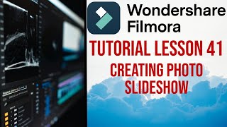 Filmora 13  Tutorial  Lesson 41  Creating Photo Slideshow [upl. by Anoo]