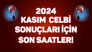 2024 Kasım Celbi Hakkında Konuşuyoruz [upl. by Notgnimer]