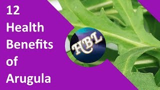 12 Health Benefits of Arugula [upl. by Halimak167]