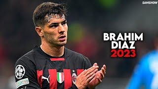 Brahim Diaz 2023  Incredible skills goals assists  HD [upl. by Cassidy]