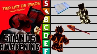 Tier List De TRADE do STANDS AWAKENING Stands e Itens [upl. by Kirimia]