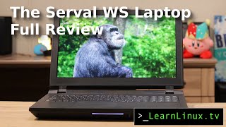 System76 Serval WS Workstation Laptop Full Review [upl. by Axe307]