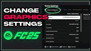 How to CHANGE GRAPHICS SETTINGS on EA FC 25 ✅ [upl. by Annaillil]