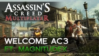 Assassins Creed 3  Multiplayer First Match ft Magnitudex [upl. by Musihc]