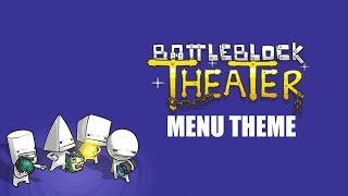 Battleblock theater menu theme [upl. by Tehr]