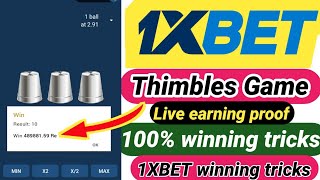 quotThimbles game💲1xbet ➖Live winning without any single loss🚀90000 winning proofquot [upl. by Belding449]