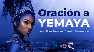 Oracion a Yemaya Invocacion Amor Dinero Prosperidad Pedir Protección y Abrir los caminos [upl. by Octavus]