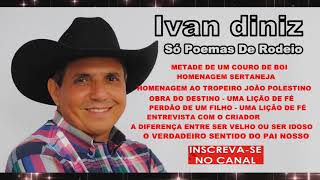 Ivan Diniz  Só Poemas De Rodeio [upl. by Lindbom]