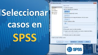 Seleccionar casos en SPSS [upl. by Jehiel]