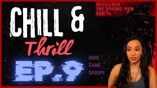 Chill and Thrill episode 9  First Playthrough  Lets Play w imkataclysm [upl. by Parcel1]