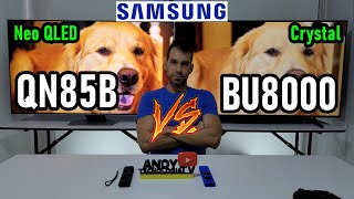 SAMSUNG QN85B vs BU8000 Neo QLED Mini LED vs Crystal UHD LED  Smart TVs 4K [upl. by Marten131]