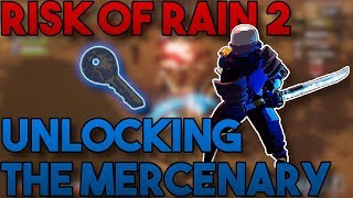 How to Unlock the Mercenary Risk of Rain 2 [upl. by Rich]