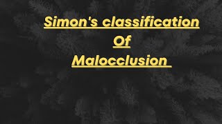 Simons classification of malocclusion Simplified [upl. by Guenzi]