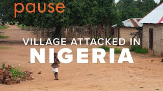 Pray for A Village Attacked In Nigeria [upl. by Ozen652]