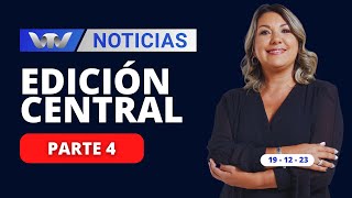 VTV Noticias  Edición Central 1912 parte 4 [upl. by Yssep]