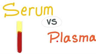 Serum vs Plasma  What’s The Difference [upl. by Carmine764]