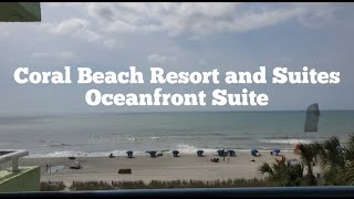 Coral Beach Resort and Suites  Oceanfront  South Carolina [upl. by Kralc]